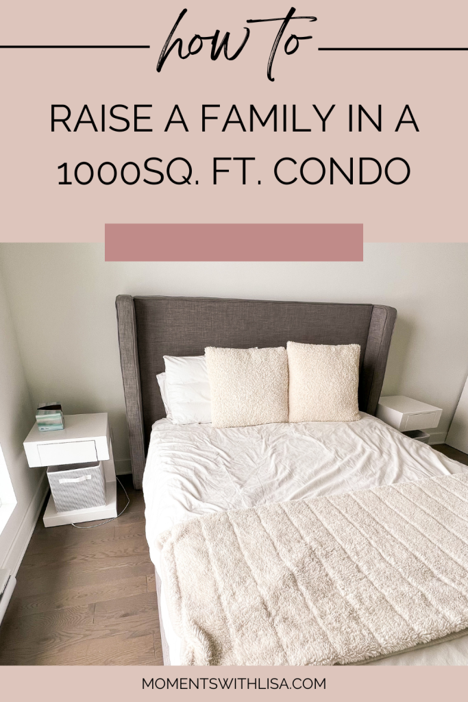 Highlighting my best tips on how to raise a family in a 2-bedroom condo – without all feeling cramped!