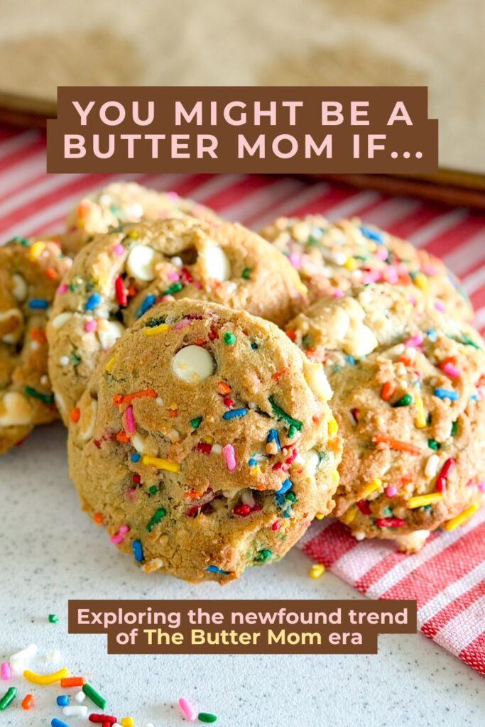 Do you bake cookies just because? Keep everyone's favorite snacks stocked? Love creating cozy moments at home? You might already be living the Butter Mom lifestyle without realizing it.